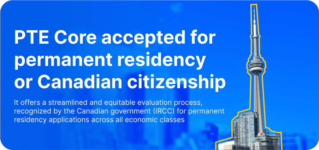 pte core accepted for permanent residency